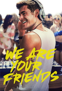 We Are Your Friends (2015)