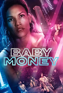 Baby Money (2021) a.k.a. Dead End
