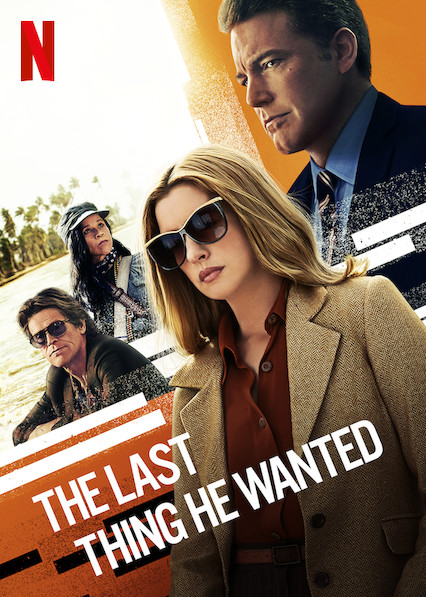 The Last Thing He Wanted (2020)