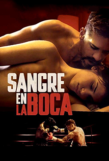 Tiger, Blood in the Mouth (2016) aka Sangre en la boca +18