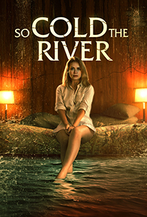 So Cold the River (2022)