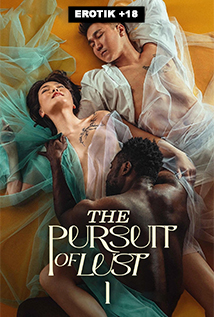 The Pursuit of Lust (2025) +18