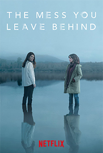 The Mess You Leave Behind