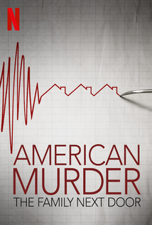 American Murder: The Family Next Door (2020)