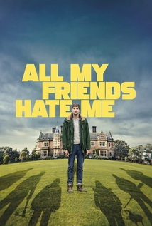 All My Friends Hate Me (2021)