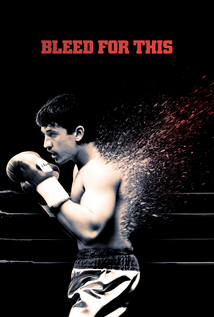 Bleed for This (2016)