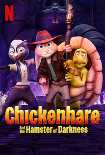Chickenhare and the Hamster of Darkness (2022)