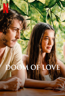 Doom of Love (2022) a.k.a Askin Kiyameti