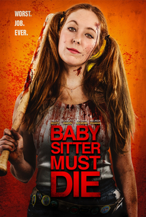 Babysitter Must Die (2020) a.k.a Josie Jane: Kill the Babysitter