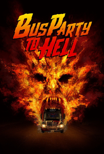 Party Bus to Hell (2017)