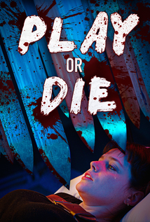 Play or Die (2019)